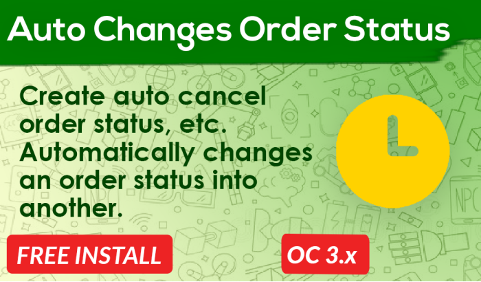 Module Auto Cancel Status Order OpenCart