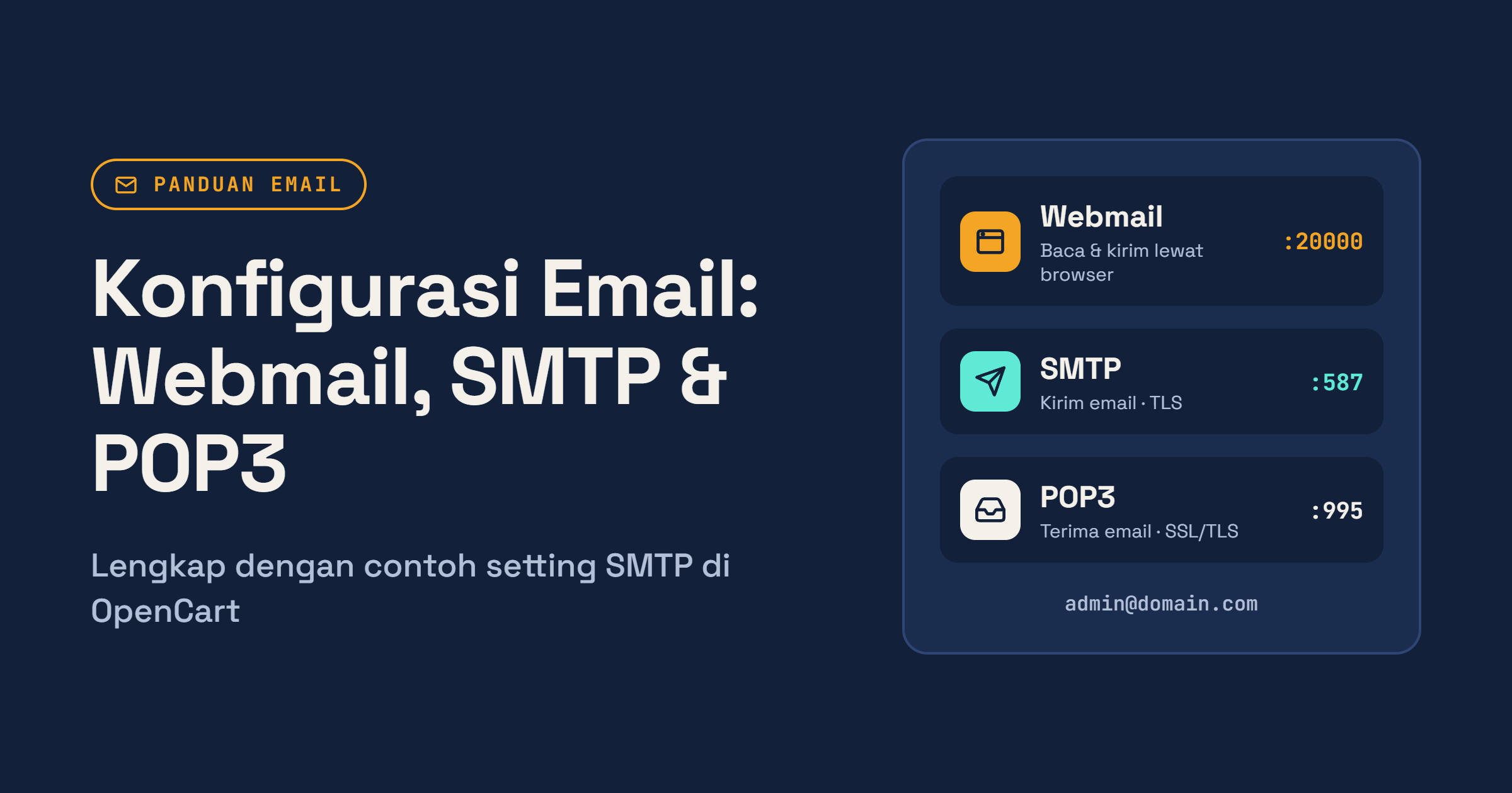 Tutorial 25 : Cara Konfigurasi Email Webmail, SMTP, dan POP3 (Termasuk Setting di OpenCart)